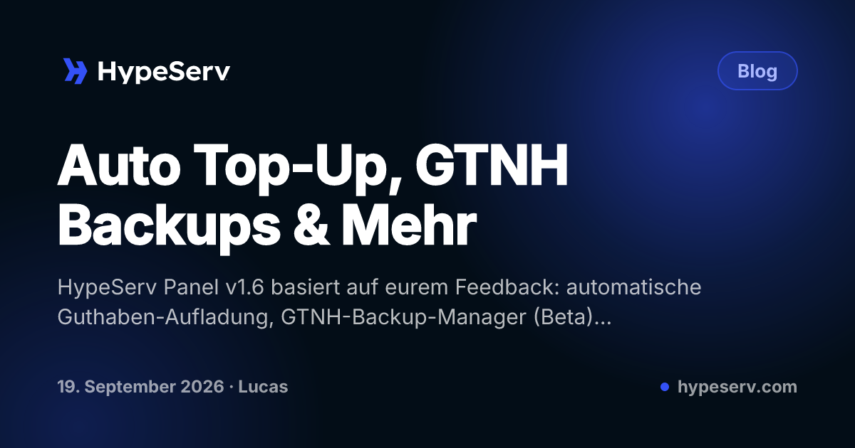 Auto Top-Up, GTNH Backups & Mehr