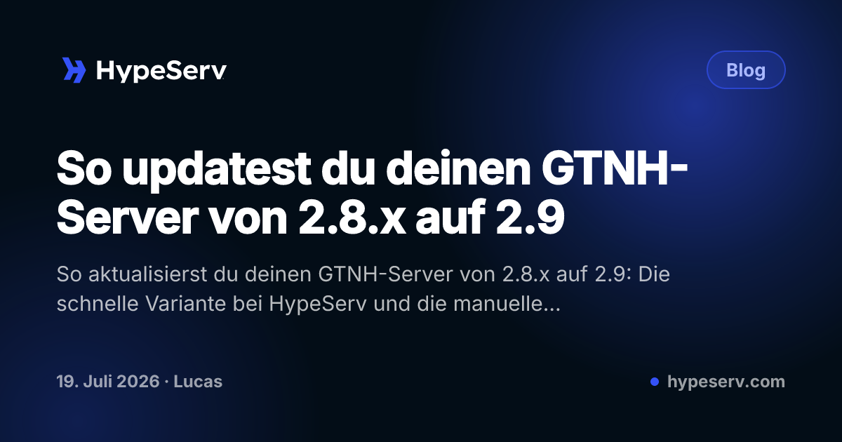So updatest du deinen GTNH-Server von 2.8.x auf 2.9